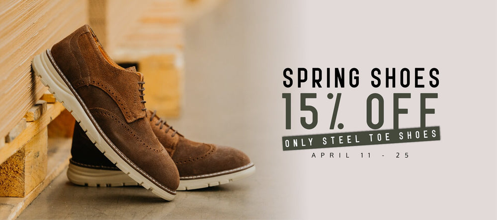 15% OFF SPRING SHOES. ONLY STEEL TOE SHOES. APRIL 11 - 25 . Banner web